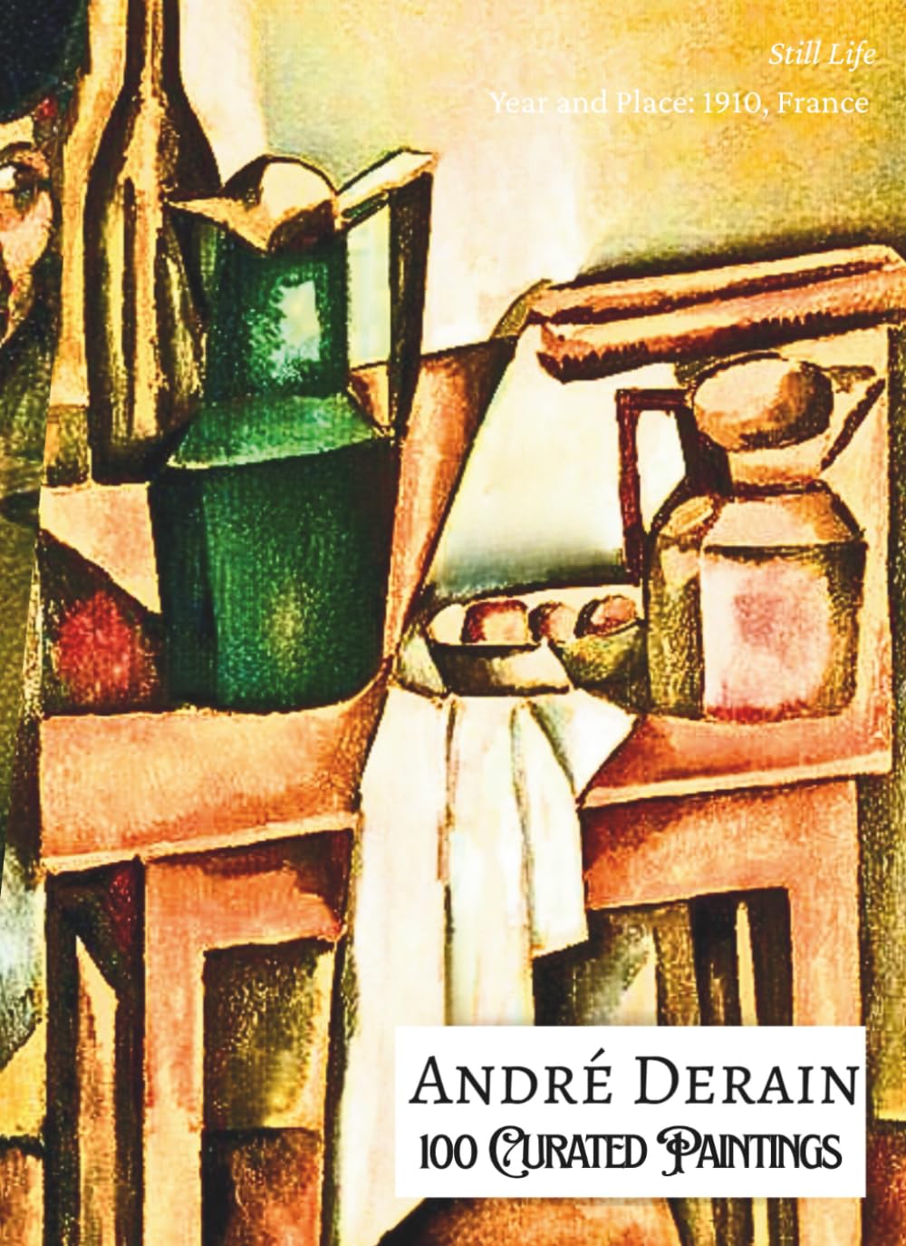 'André Derain: 100 Curated Paintings'; Art Appreciation/Coffee Table/High Quality Art Prints; Softcover; Premium Archival Quality Paper and Inks:... Commentary (My Private Art Gallery) baixar o livro de graça