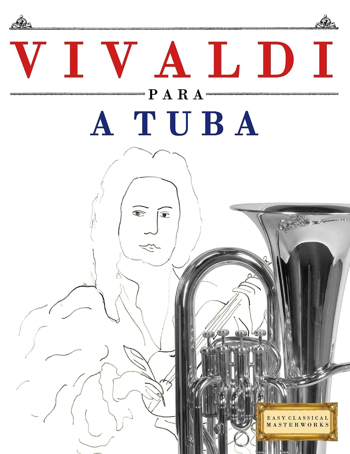 Vivaldi para a Tuba: 10 peças fáciles para a Tuba livro para principiantes baixar o livro de graça
