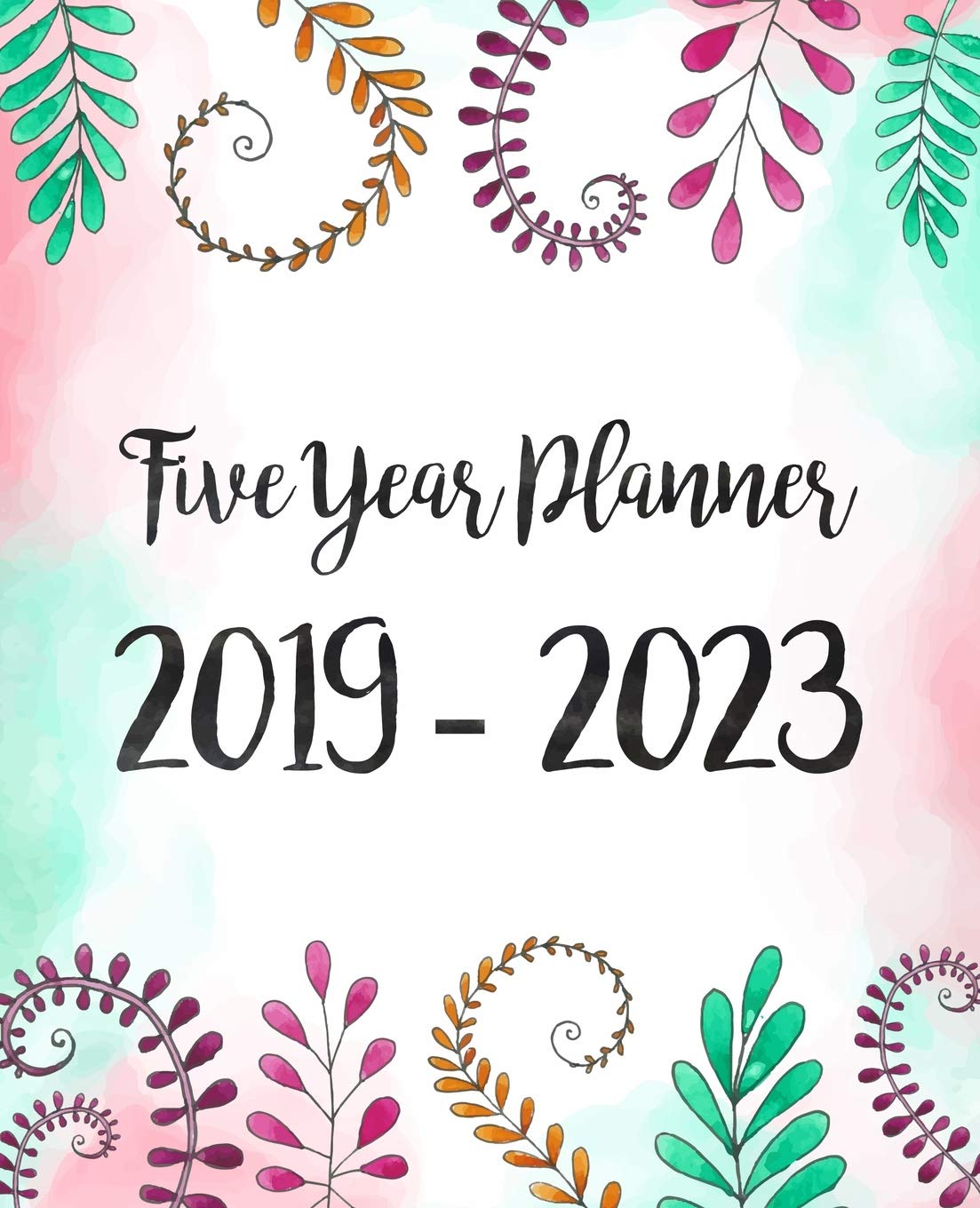 ler totalmente Five Year Planner 2019-2023: Monthly Schedule Organizer - Agenda Planner For The Next Five Years, 60 Months Calendar January 2019 - December 2023 Nature watercolor