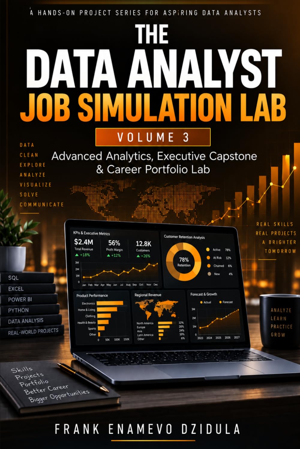 capítulo por capítulo baixar The Data Analyst Job Simulation Lab — Volume 3: Advanced Analytics, Executive Capstone & Career Portfolio Lab