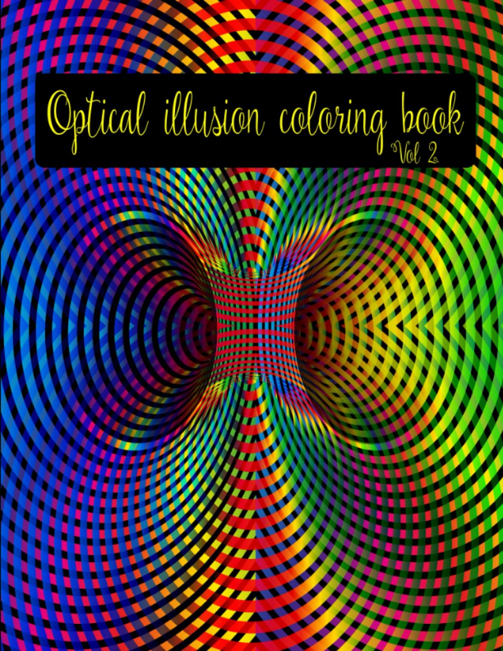 Optical illusion coloring book: Abstract, geometric, Large print optical shapes coloring book, with amazing art visual Illusions: Optical Illusions Coloring Book for Adults & Kids. baixar o livro de graça