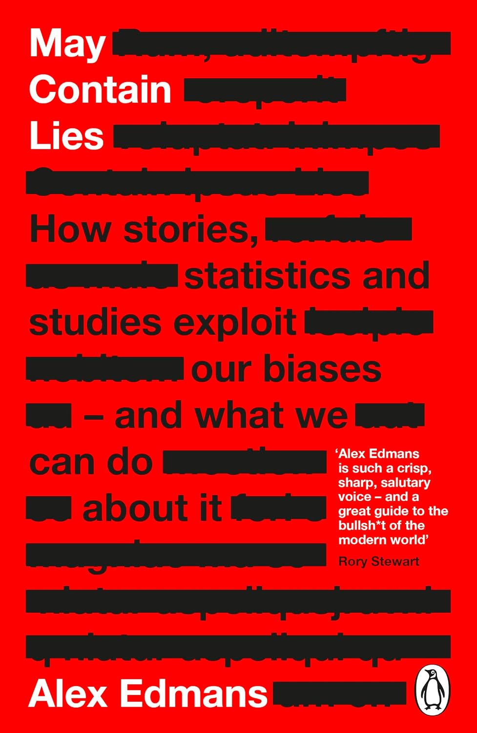 ler totalmente May Contain Lies: How Stories, Statistics and Studies Exploit Our Biases - And What We Can Do About It (English Edition)