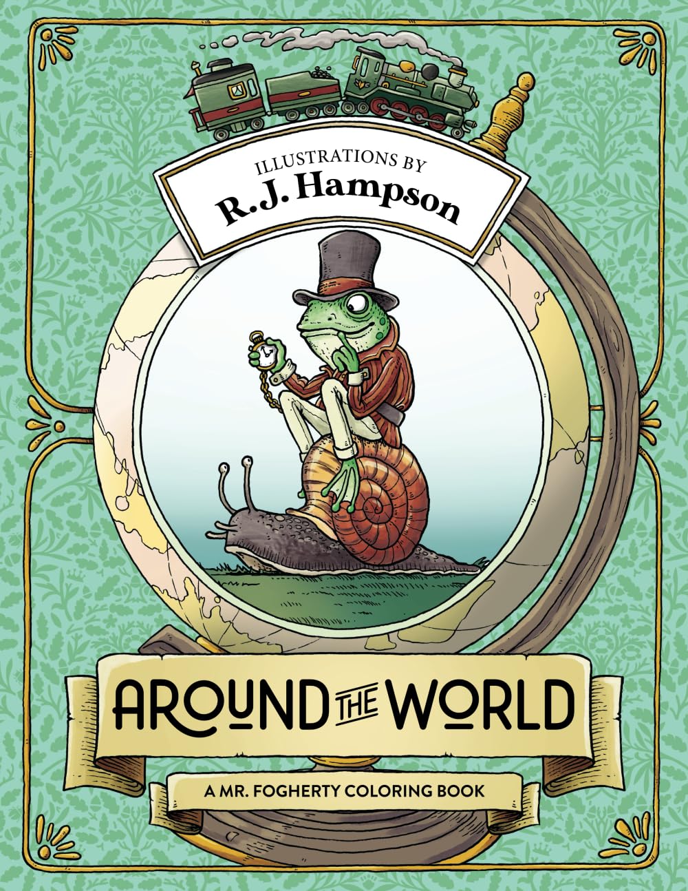 Around The World: A Mr. Fogherty Coloring Book (R.J. Hampson Signature Books) baixar livro de graça