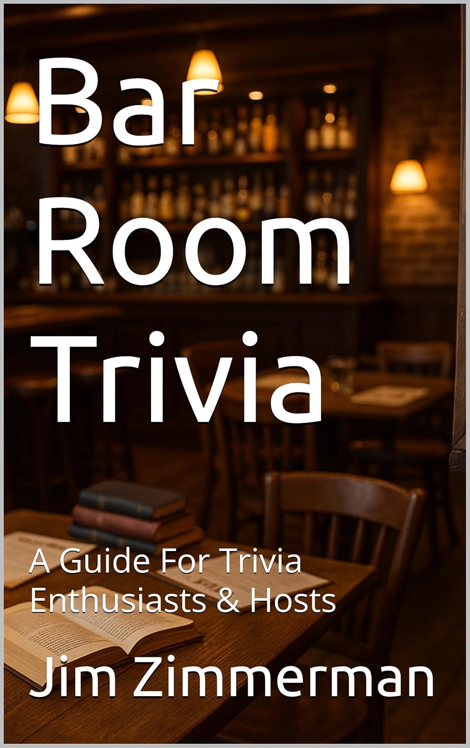 ler totalmente Bar Room Trivia: A Guide For Trivia Enthusiasts & Hosts (English Edition)