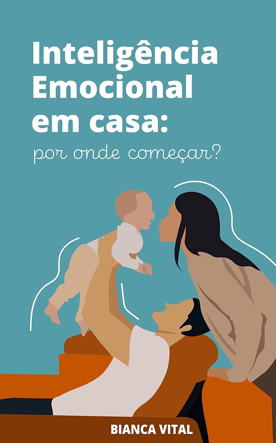 Inteligência Emocional em casa: por onde começar? baixar livro de graça