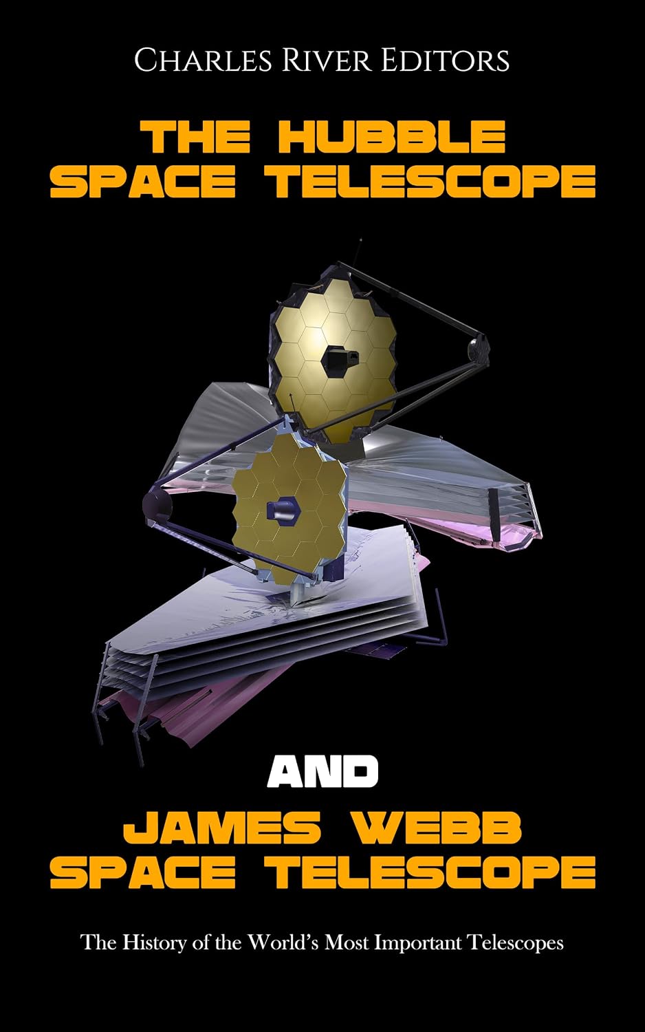 capítulo por capítulo baixar The Hubble Space Telescope and James Webb Space Telescope: The History of the World’s Most Important Telescopes (English Edition)