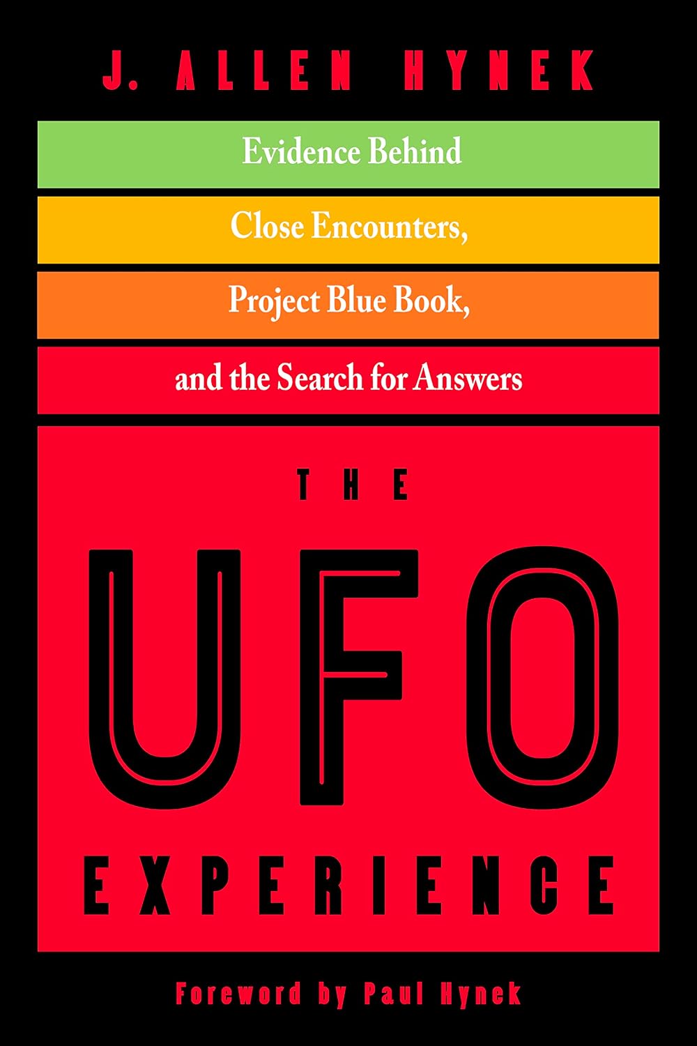 The UFO Experience: Evidence Behind Close Encounters, Project Blue Book, and the Search for Answers baixar livro de graça