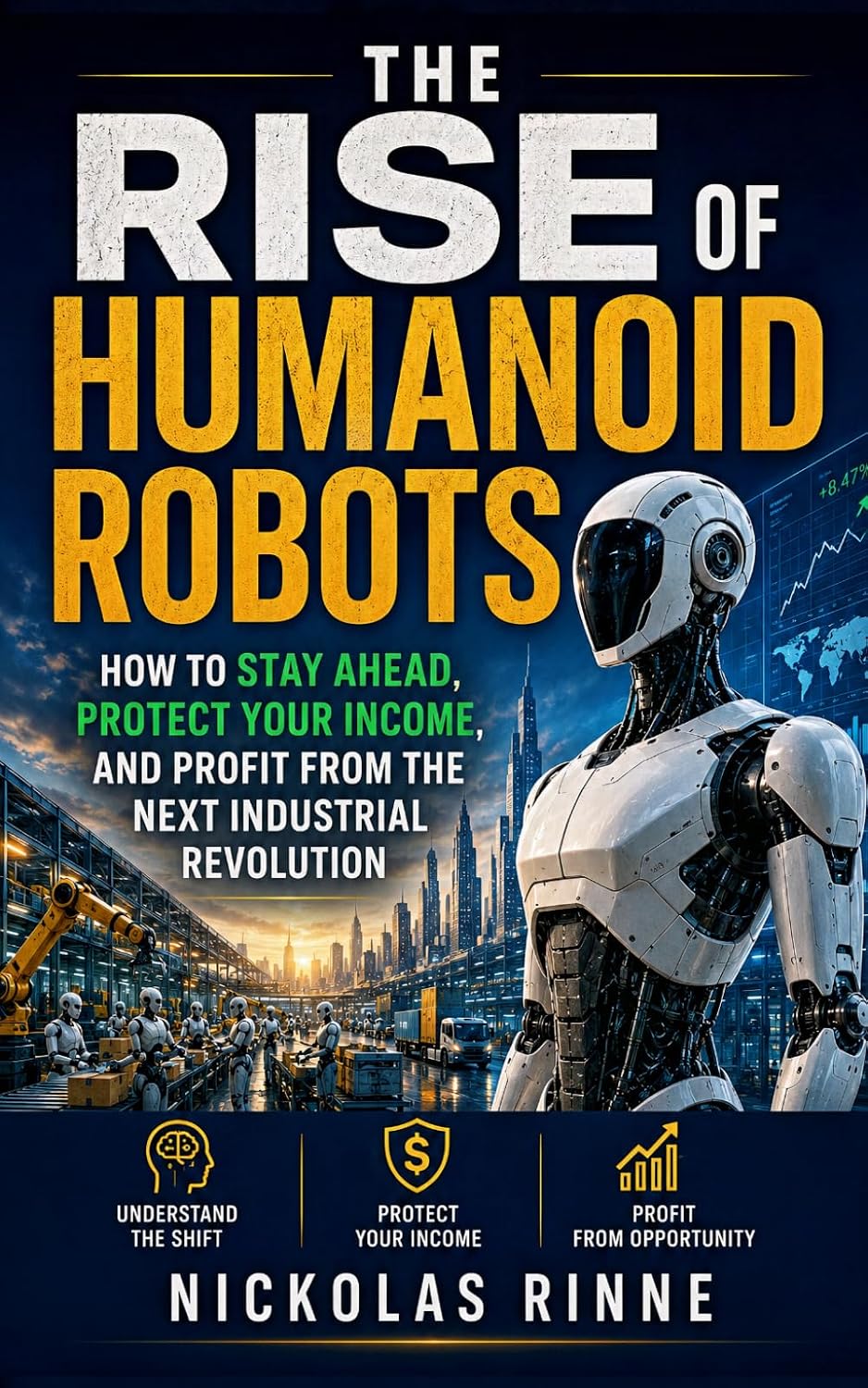 capítulo por capítulo baixar The Rise of Humanoid Robots: How to Stay Ahead, Protect Your Income, and Profit from the Next Industrial Revolution