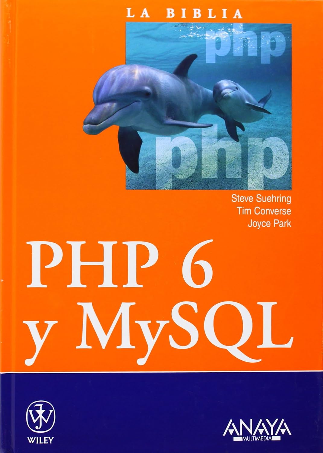 ler totalmente La biblia de PHP 6 y MySQL / PHP 6 and MySQL 6 Bible