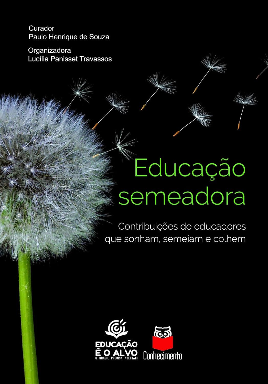 capítulo por capítulo baixar Educação Semeadora – contribuições de educadores que sonham, semeiam e colhem
