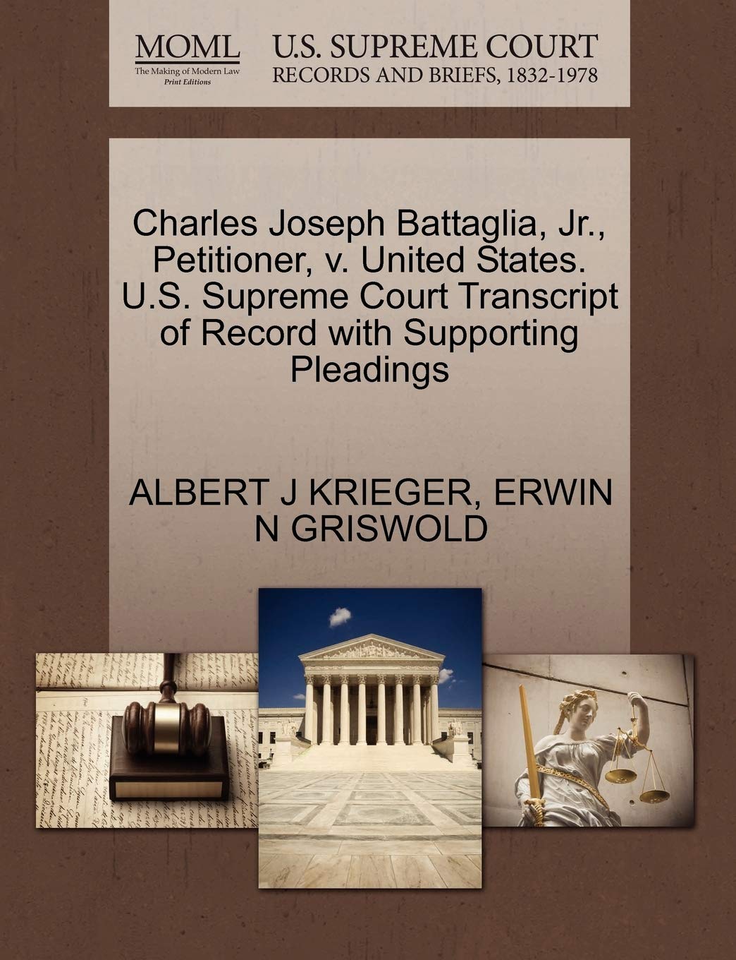 Charles Joseph Battaglia, Jr., Petitioner, V. United States. U.S. Supreme Court Transcript of Record with Supporting Pleadings baixar o livro de graça