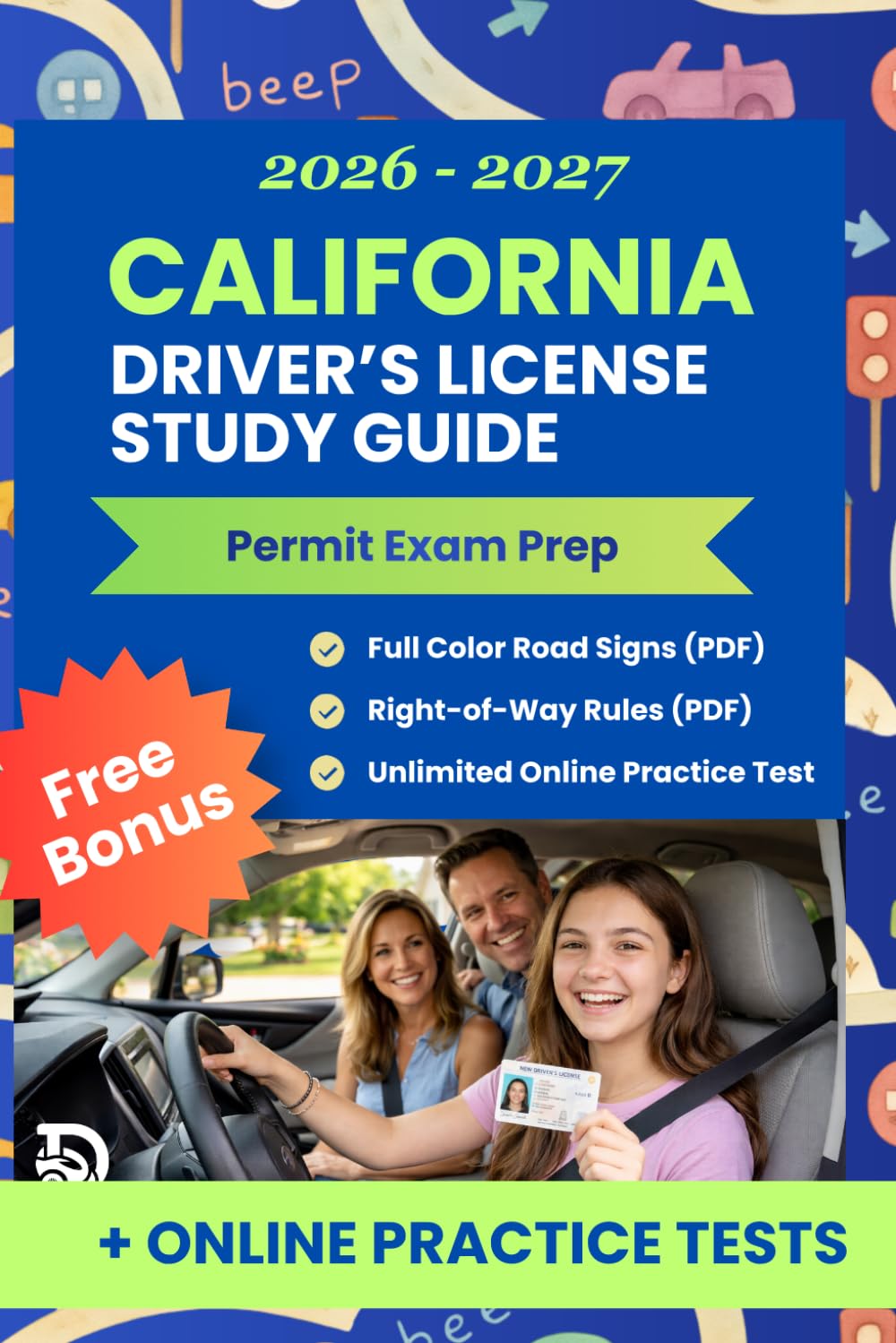 California Driver's License Study Guide 2026 - DMV Exam Prep: Complete Learner's Permit Cheat Sheet | California Permit Test Preparation with Practice... Driver’s License Success Series) baixar o livro de graça