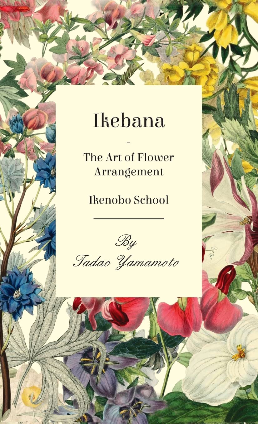 capítulo por capítulo baixar Ikebana - The Art of Flower Arrangement - Ikenobo School