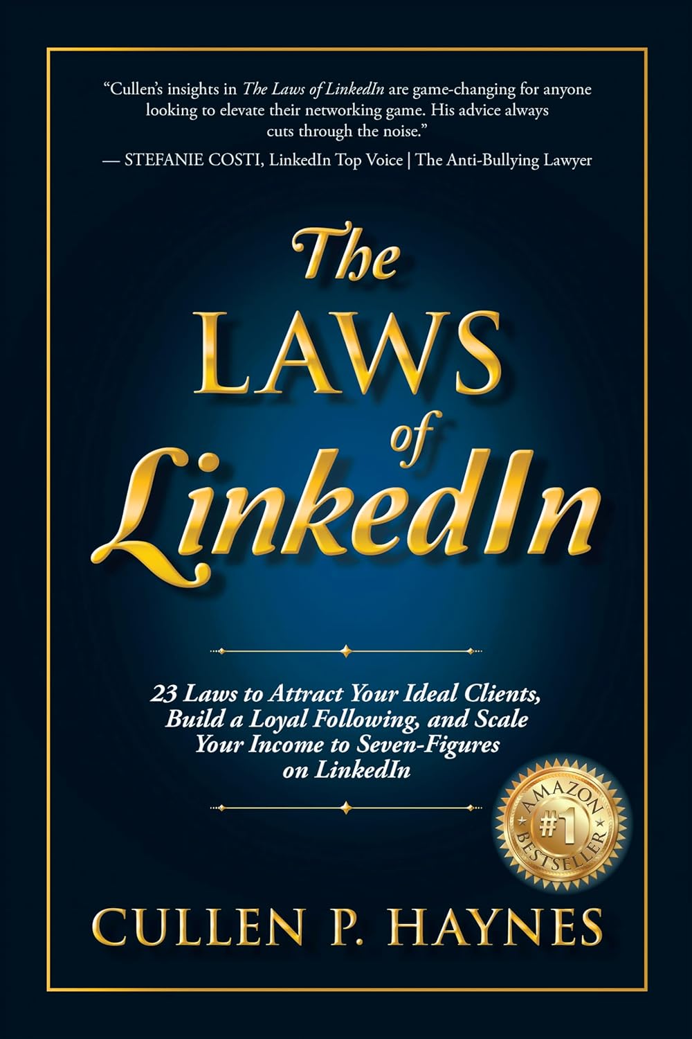 The Laws of LinkedIn: 23 Laws to Attract Your Ideal Clients, Build a Loyal Following, and Scale Your Income to Seven-Figures on LinkedIn (English Edition) baixar o livro de graça