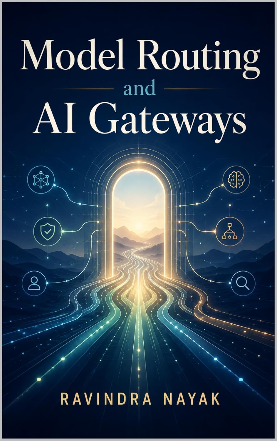 Model Routing and AI Gateways (THE SUPER AGENT JOURNEY From Absolute Zero to AI Orchestrator Book 42) (English Edition) baixar livro de graça