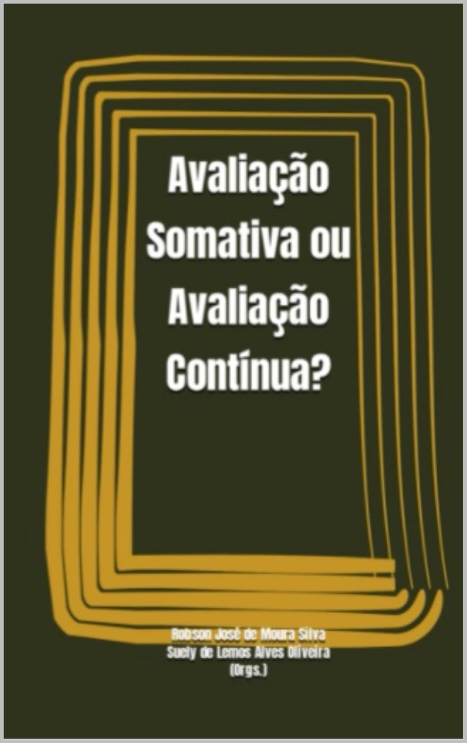 Avaliação Somativa ou Avaliação Contínua? baixar o livro de graça