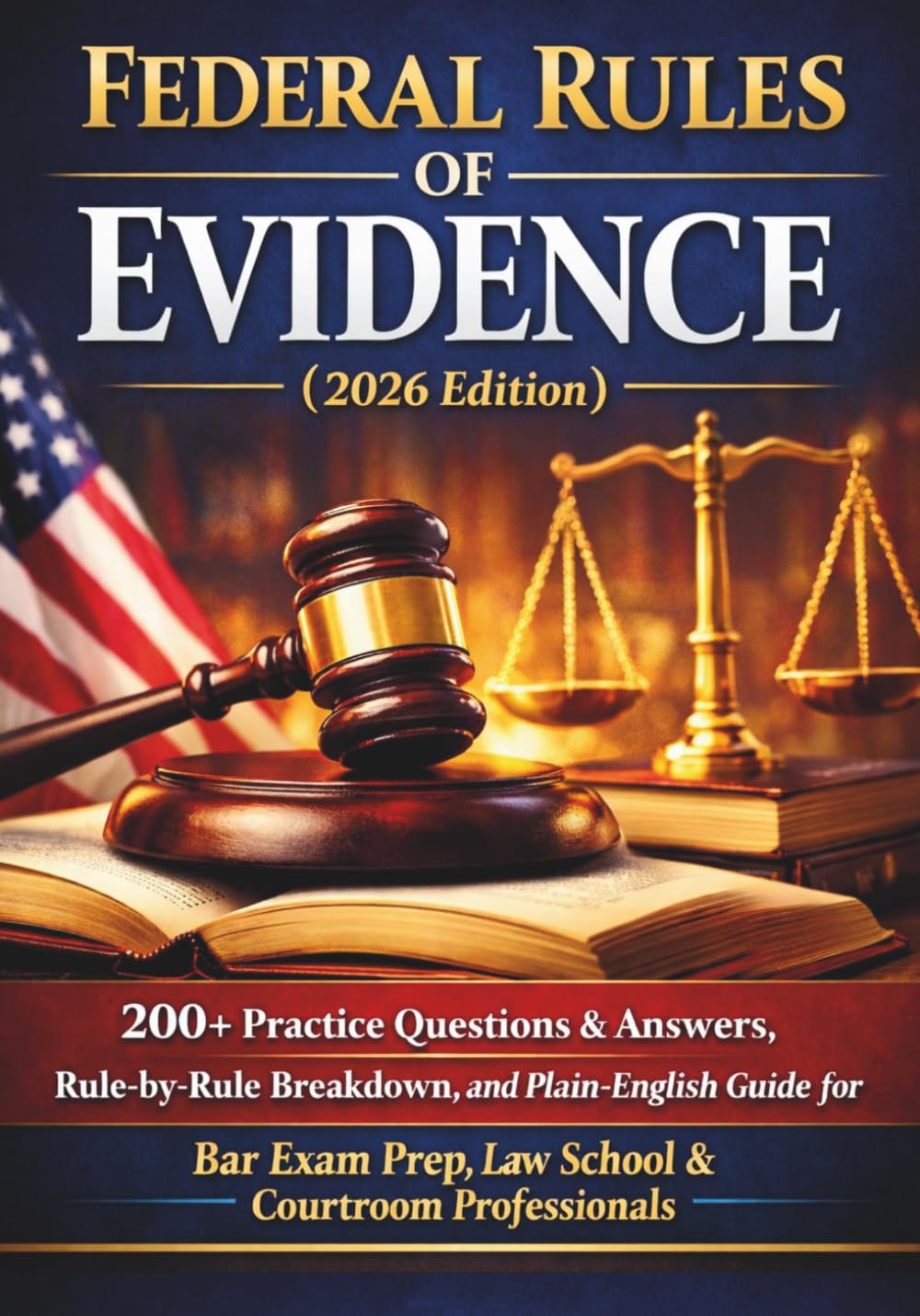 capítulo por capítulo baixar FEDERAL RULES OF EVIDENCE 2026 EDITION: 200+ Practice Questions & Answers, Rule-by-Rule Breakdown, and Plain-English Guide for Bar Exam Prep, Law School & Courtroom Ready Professionals