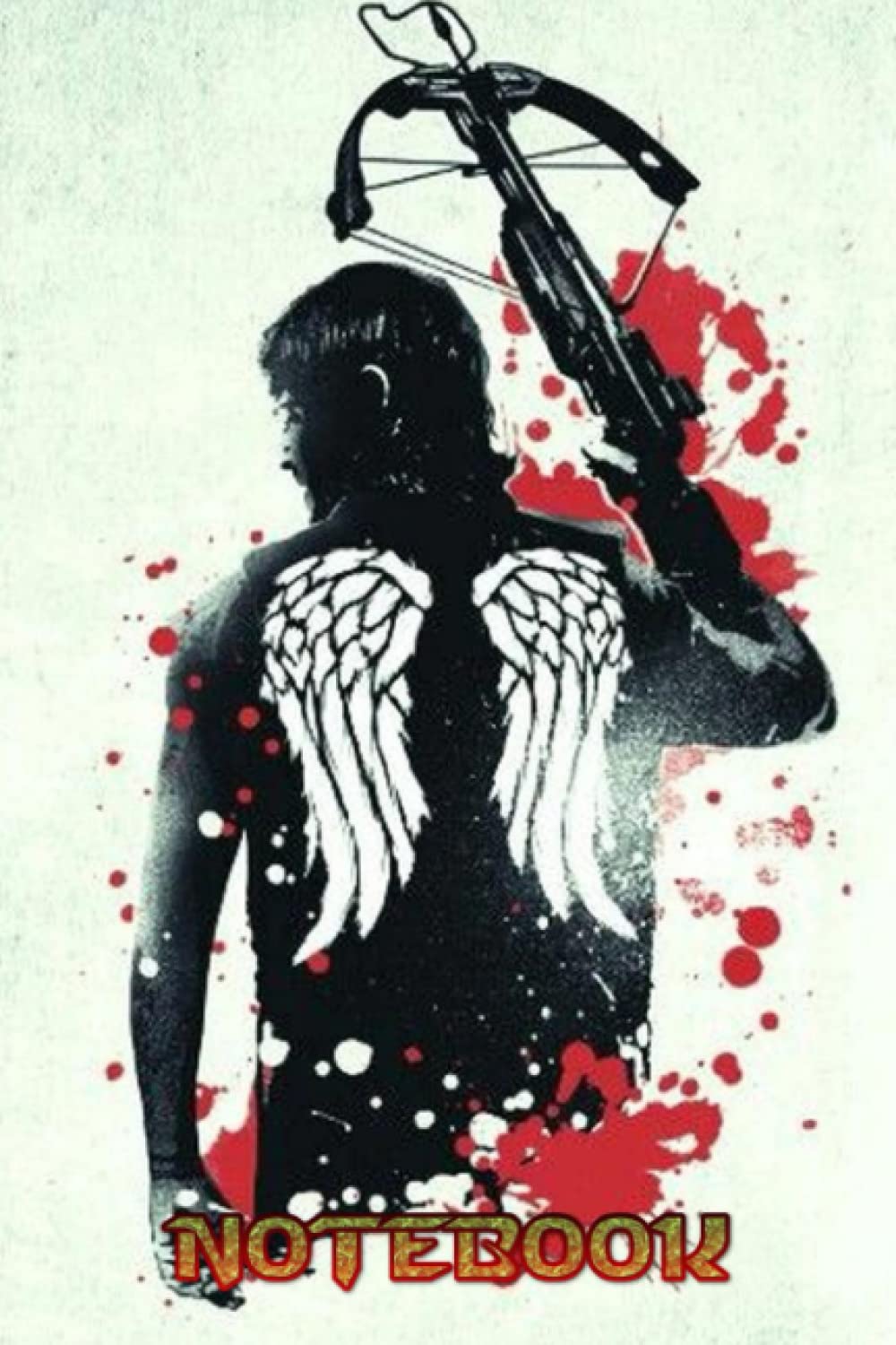 Notebook: Daryl Dixon Notebook - 100 page lined notebook, Thankgiving Notebook, journal: School, work, college #160 baixar o livro de graça