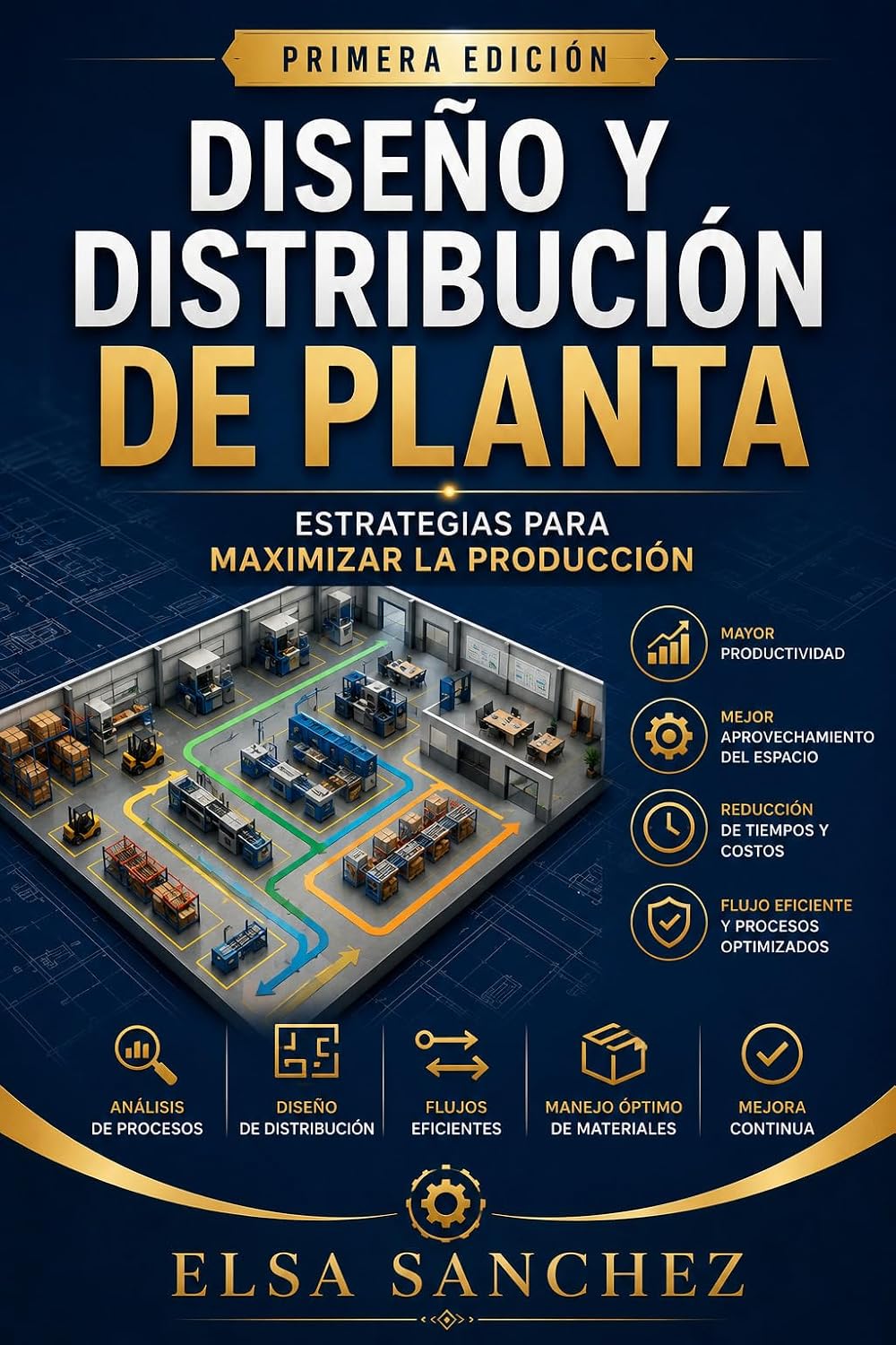 capítulo por capítulo baixar Diseño y Distribución de Planta: Estrategias para Maximizar la Producción (Spanish Edition)