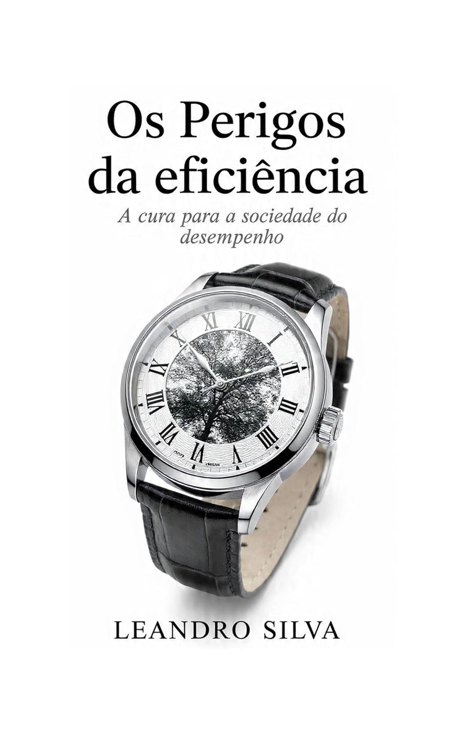 capítulo por capítulo baixar Os Perigos da Eficiência: A cura para sociedade do desempenho