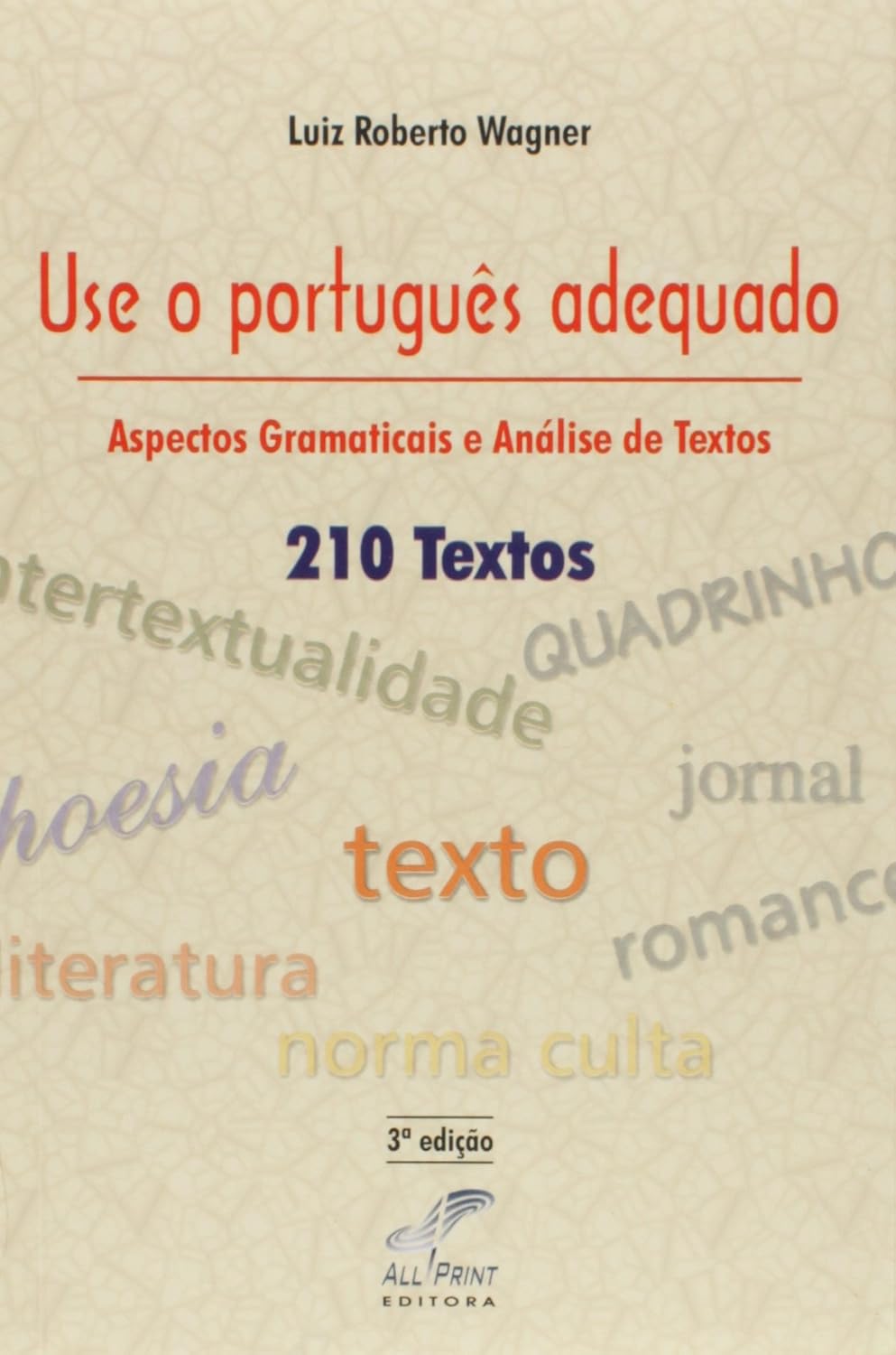 Use o Português Adequado. Aspectos Gramaticais a Análise de Textos baixar o livro de graça