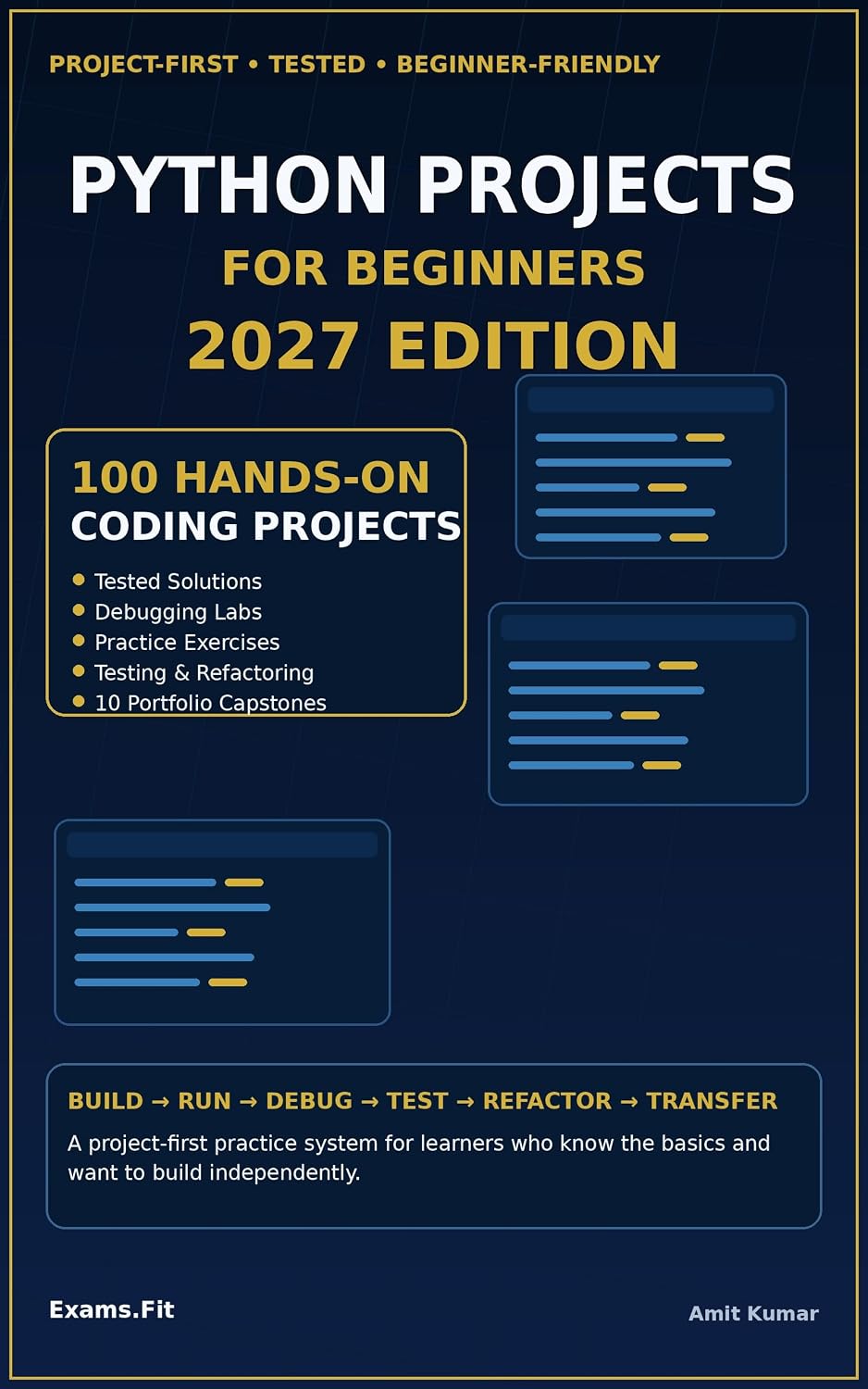 capítulo por capítulo baixar Python Projects for Beginners: 2027 Edition: 100 Hands-On Coding Projects with Tested Solutions, Debugging Labs, Practice Exercises, and Portfolio Capstones (English Edition)