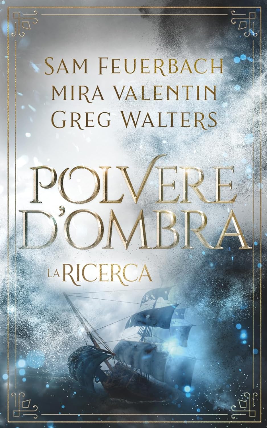 Polvere d’ombra: La ricerca - Libro 2 / 3 (Italian Edition) baixar o livro de graça