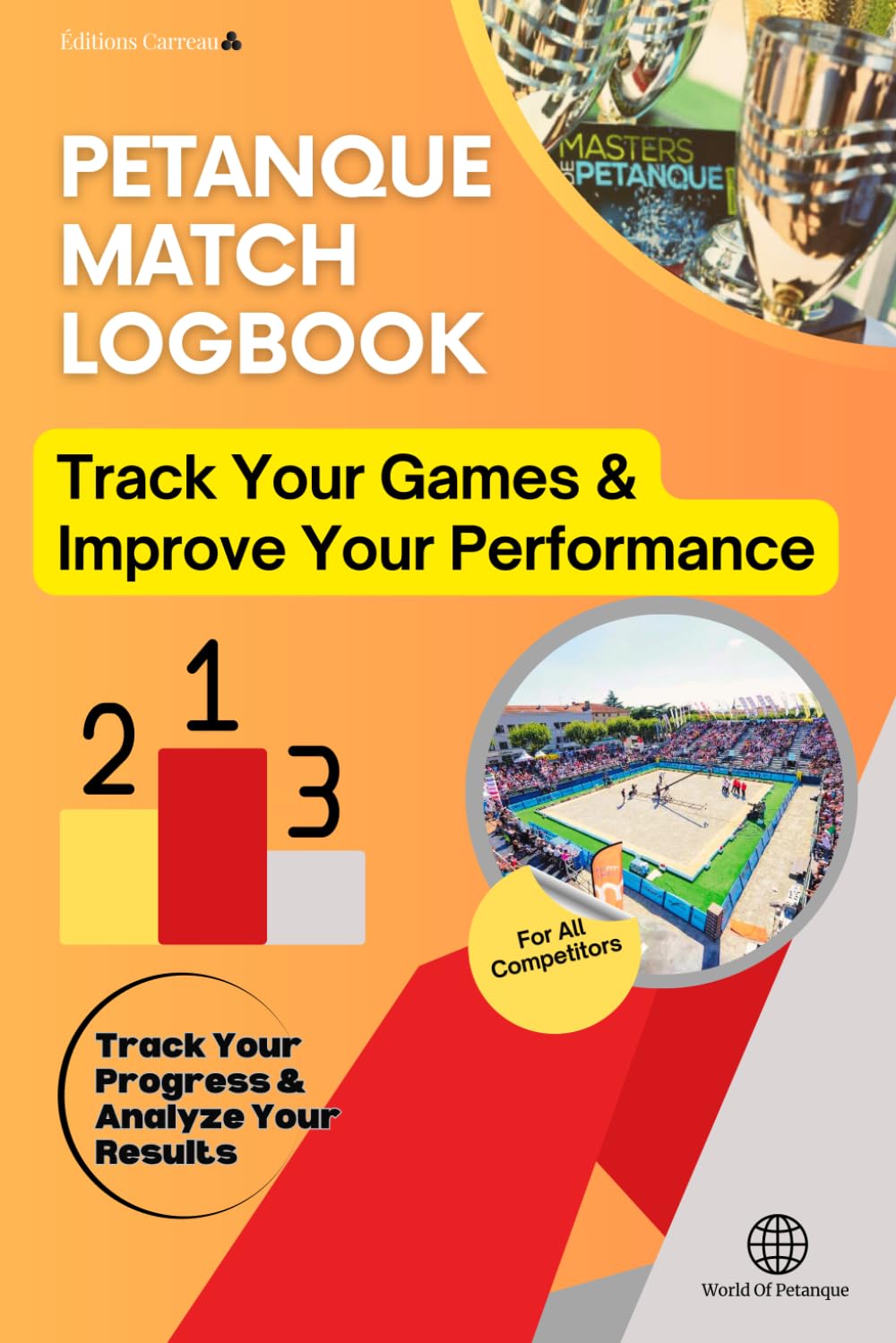 PETANQUE MATCH LOGBOOK: Track Your Games and Improve Your Performance: Analyze your matches, record your results, and build a clear progression over time. baixar o livro de graça