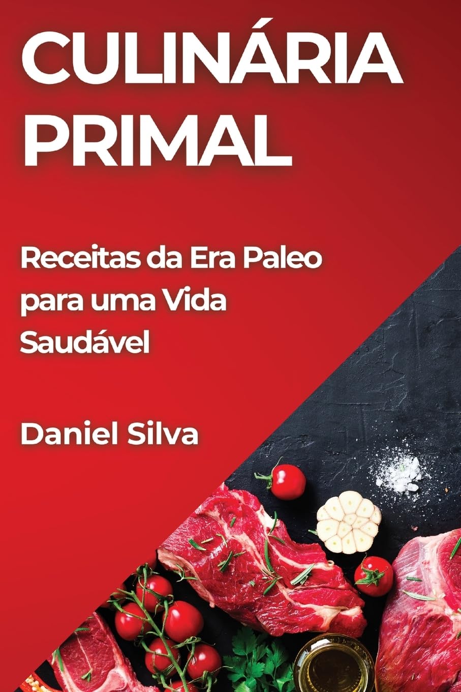 Culinária Primal: Receitas da Era Paleo para uma Vida Saudável baixar o livro de graça