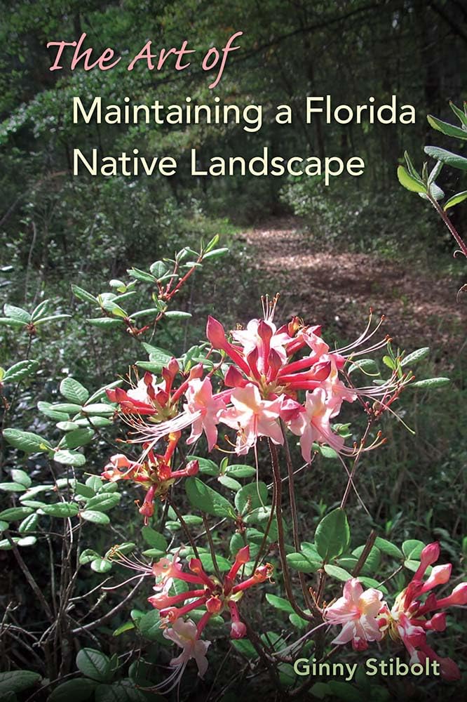 The Art of Maintaining a Florida Native Landscape baixar o livro de graça