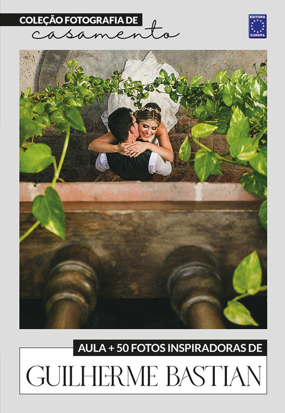 ler totalmente Fotografia de Casamento - Fotos Inspiradoras de Guilherme Bastian