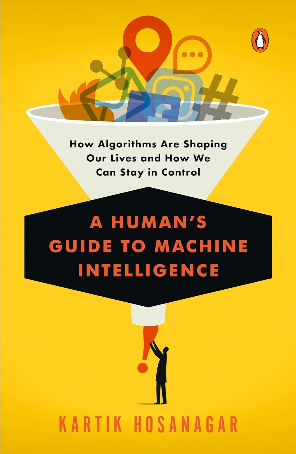 A Human's Guide to Machine Intelligence: How Algorithms Are Shaping Our Lives and How We Can Stay in Control baixar o livro de graça