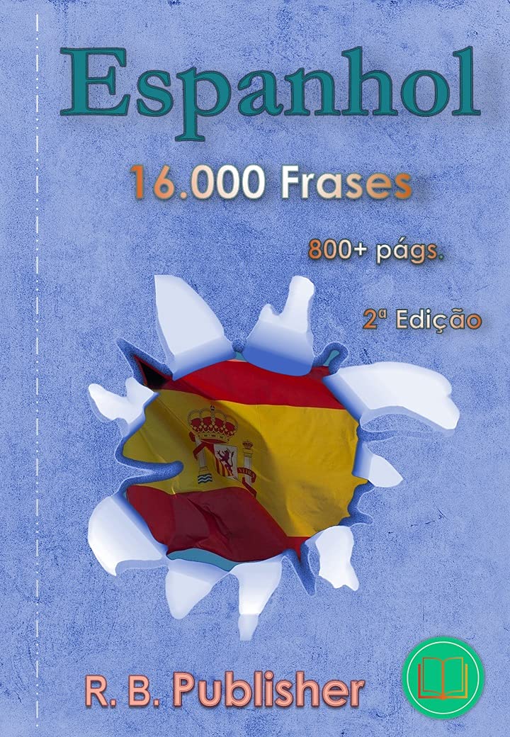 Espanhol: 16.000 Frases: 2ª Edição (Coleção Frases Bilíngues) baixar o livro de graça