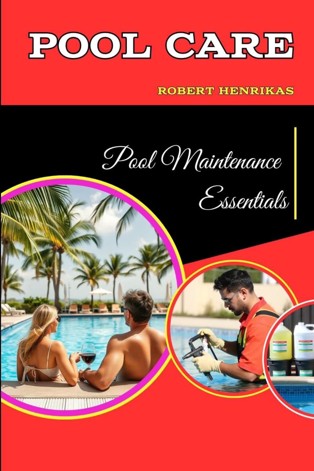 POOL CARE: Pool Maintenance Essentials baixar livro de graça