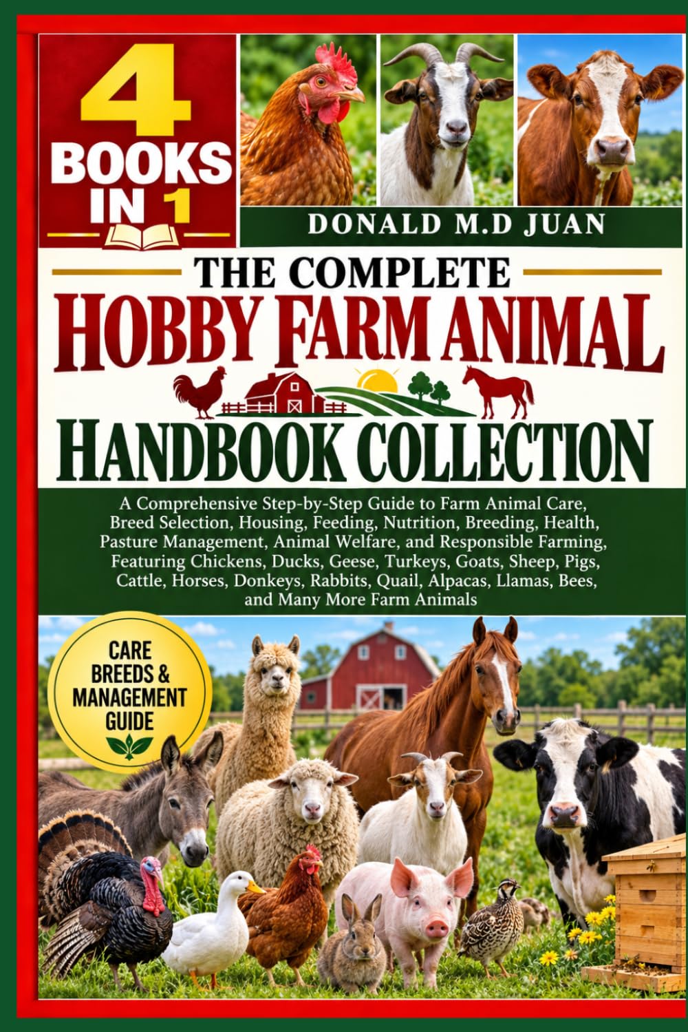capítulo por capítulo baixar THE COMPLETE HOBBY FARM ANIMAL HANDBOOK COLLECTION — 4 BOOKS IN 1. A Comprehensive Step-by-Step Guide to Farm Animal Care, Breed Selection, Housing,... Welfare, and Responsible Farming, Featuri