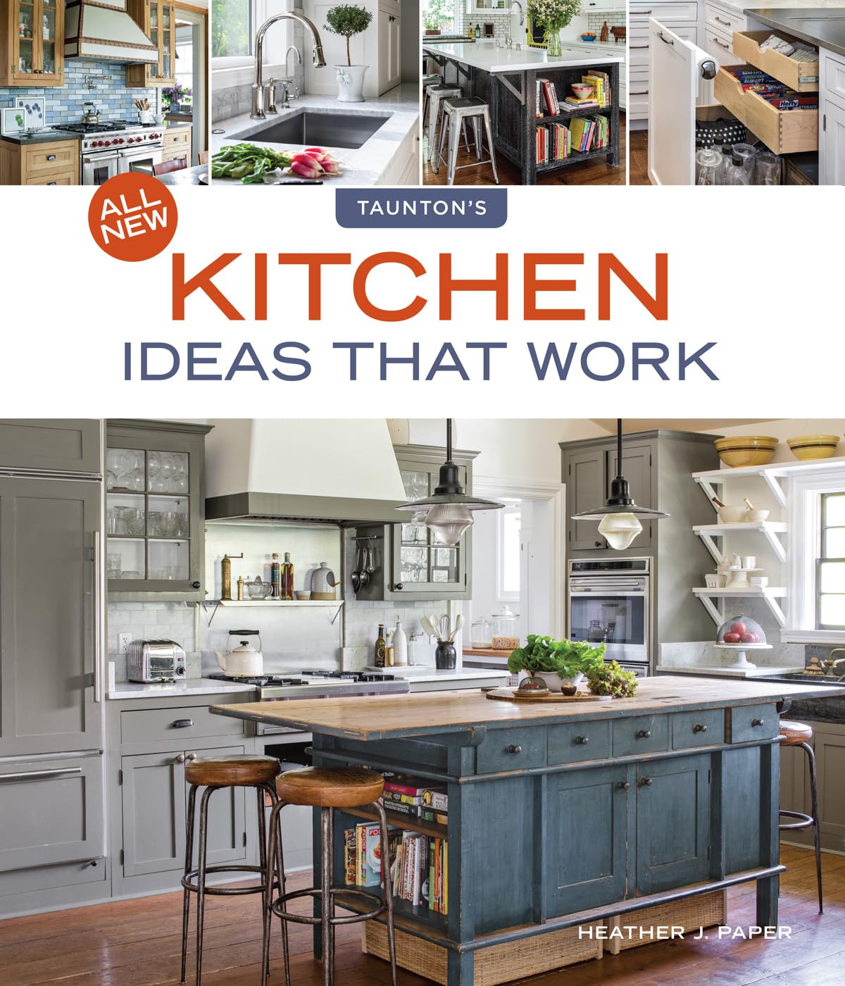 ler totalmente All New Kitchen Ideas That Work: Solutions for Planning, Remodeling, and Optimizing Your Kitchen's Style and Workflow