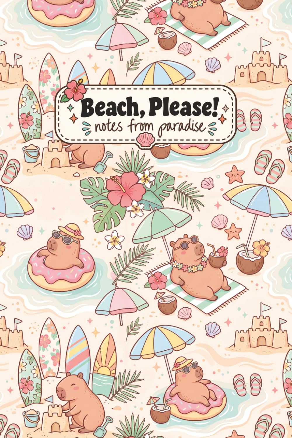 capítulo por capítulo baixar Beach, Please! Capybara Notebook: 150 Lined Notebook Pages | 6x9” | Fun Capybara Design | Great Gift for Boys and Girls
