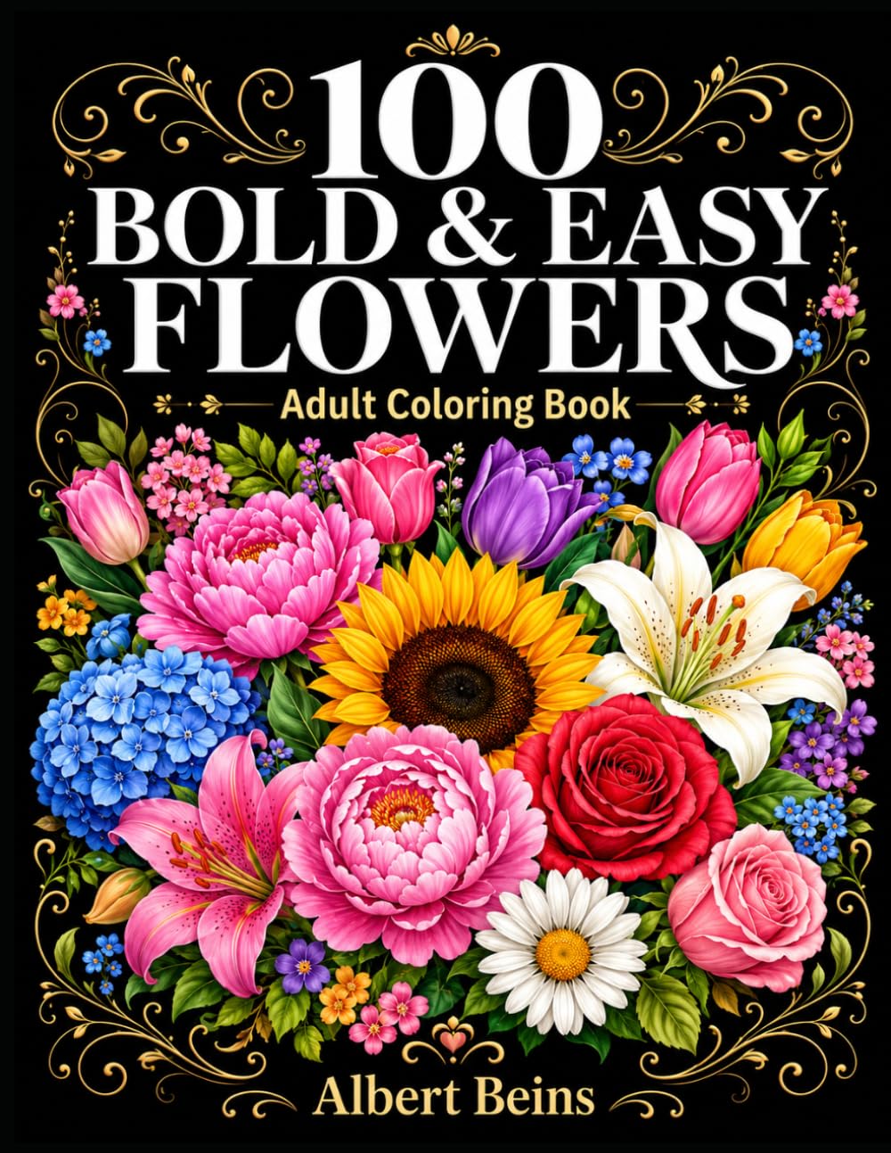 100 Bold & Easy Flowers: Adult Coloring Book baixar livro de graça