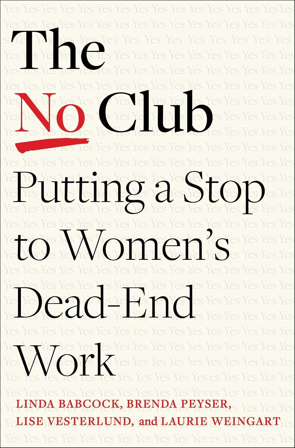 The No Club: Putting a Stop to Women's Dead-End Work baixar o livro de graça