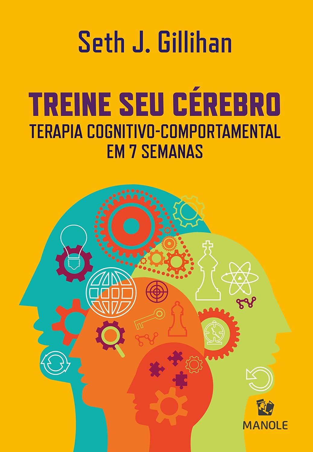 Treine seu cérebro: Terapia cognitivo-comportamental em 7 semanas baixar livro de graça
