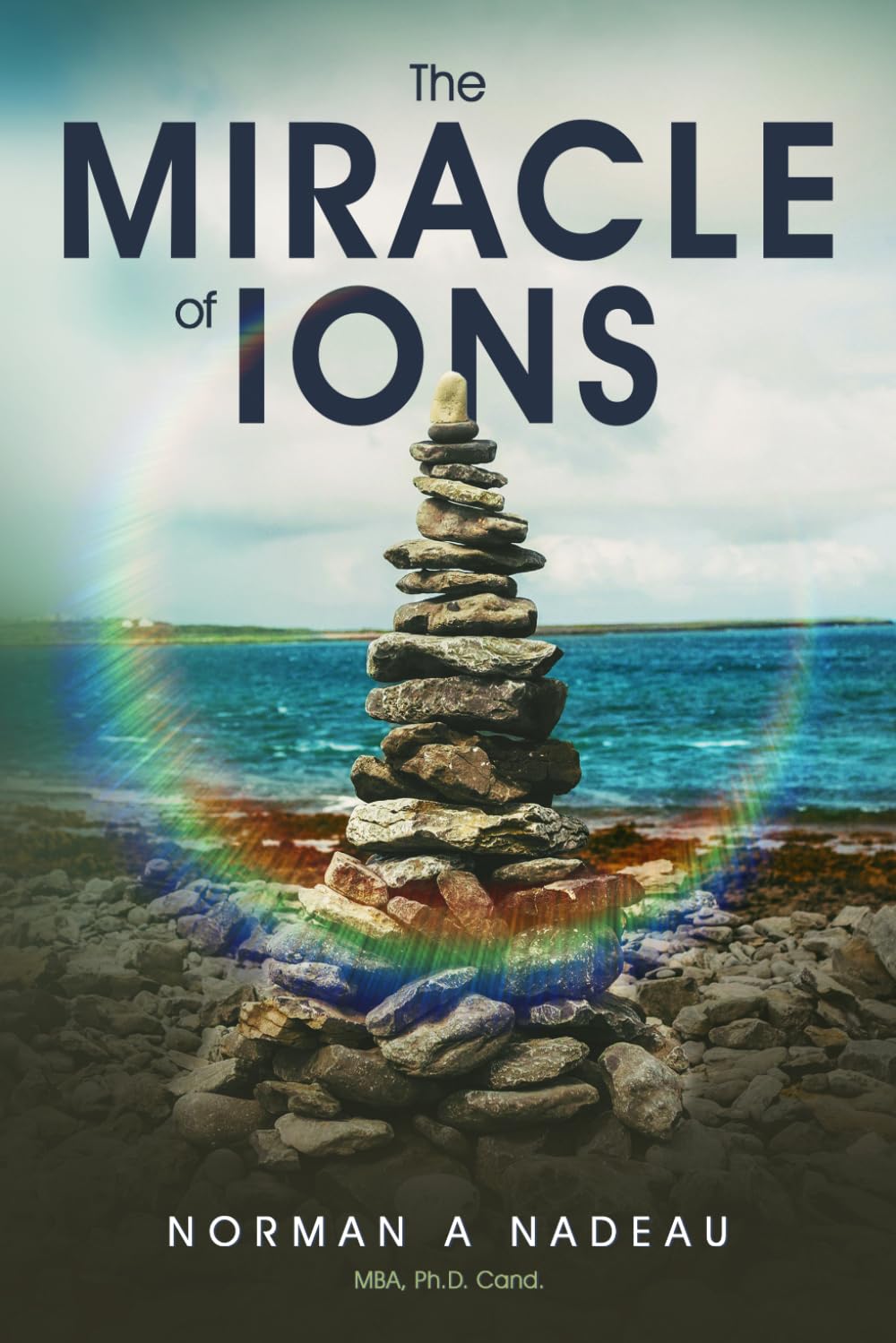 THE MIRACLE OF IONS: The Hidden Energy in the Air Around Us—and the Natural Forces That May Change the Way We Feel baixar o livro de graça