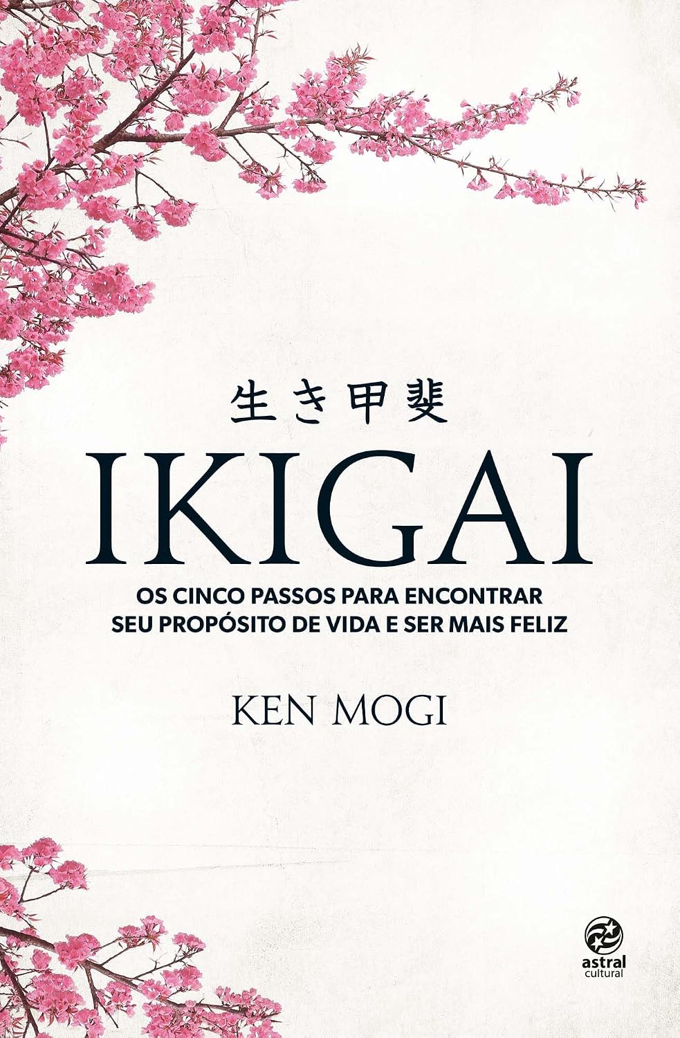 Ikigai: Os cinco passos para encontrar seu propósito de vida e ser mais feliz baixar o livro de graça