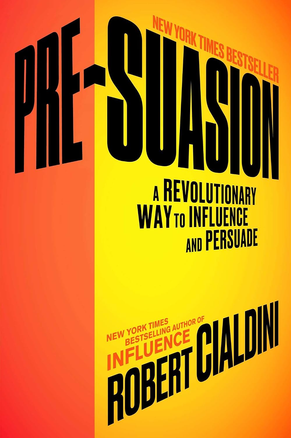 Pre-Suasion: A Revolutionary Way to Influence and Persuade baixar o livro de graça