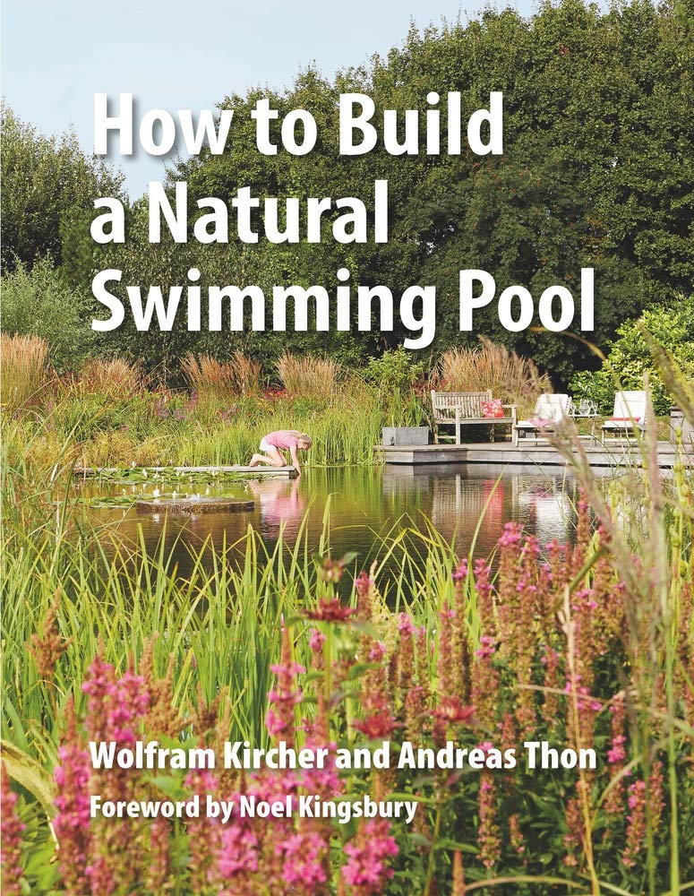 capítulo por capítulo baixar How to Build a Natural Swimming Pool: The Complete Guide to Healthy Swimming at Home