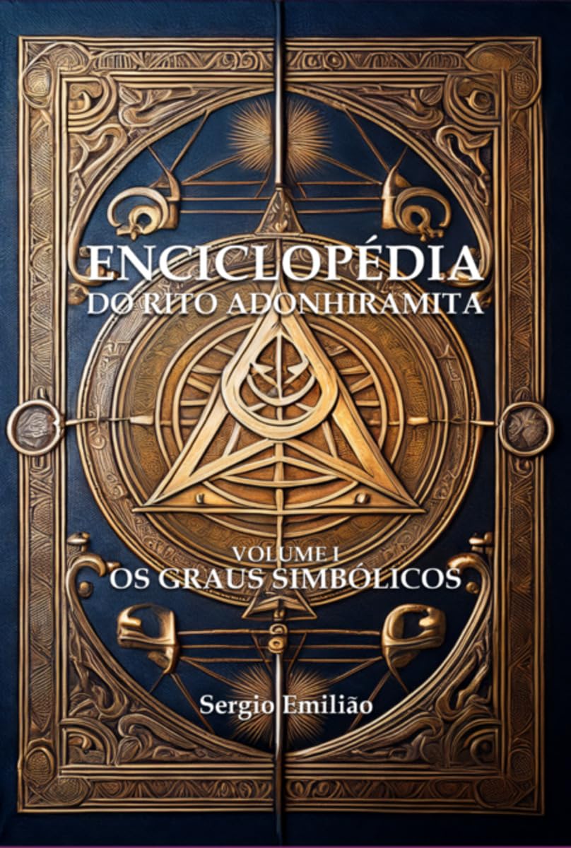 ler totalmente Clube de Autores, Livro Enciclopédia do Rito Adonhiramita - Volume I - Os G...