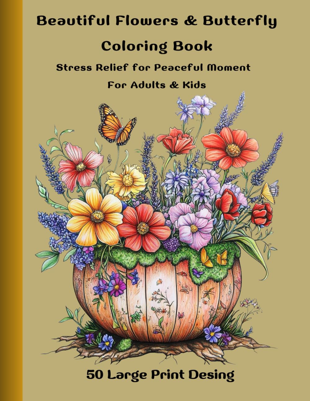 Beautiful Flowers and Butterfly Coloring Book Large Print Design: 50 Large Print Desing,Fun,Stress Relief for Peaceful Moment And Mindful With... Coloring Book, For Adults,Teen And Woman baixar livro de graça