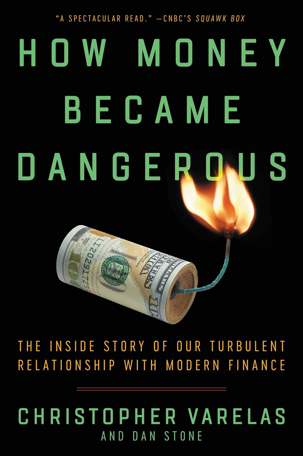 ler totalmente How Money Became Dangerous: The Inside Story of Our Turbulent Relationship with Modern Finance