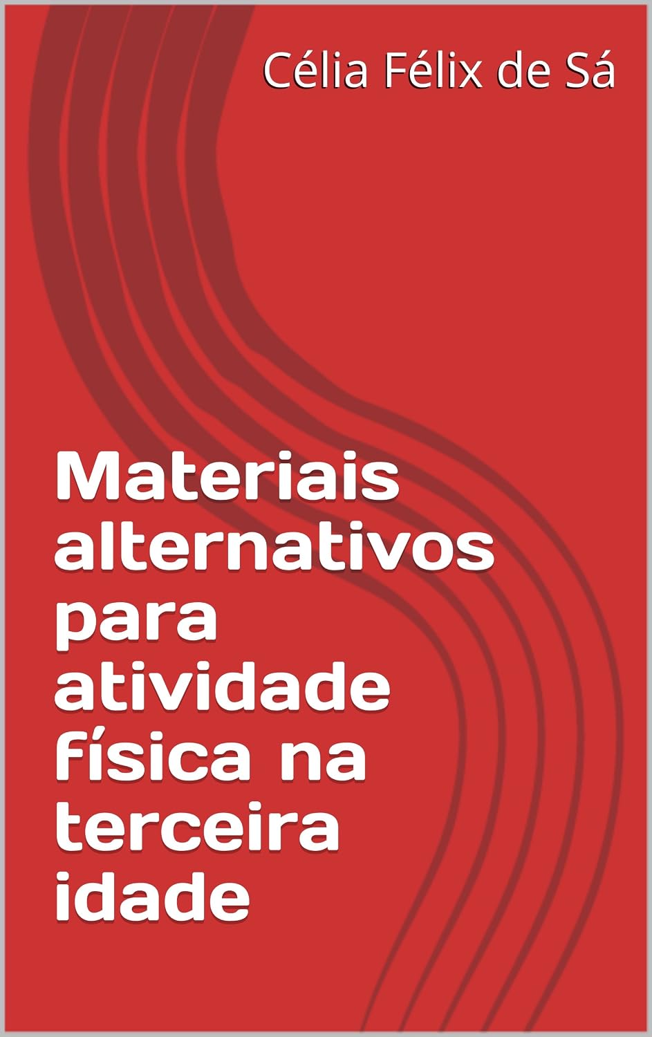 ler totalmente Materiais alternativos para atividade física na terceira idade