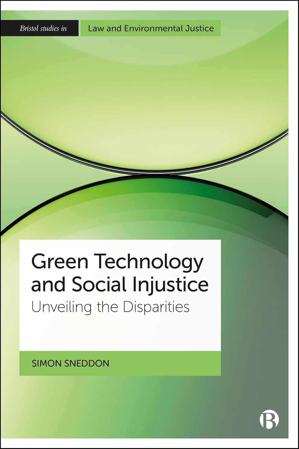 capítulo por capítulo baixar Green Technology and Social Injustice: Unveiling the Disparities (Bristol Studies in Law and Environmental Justice) (English Edition)