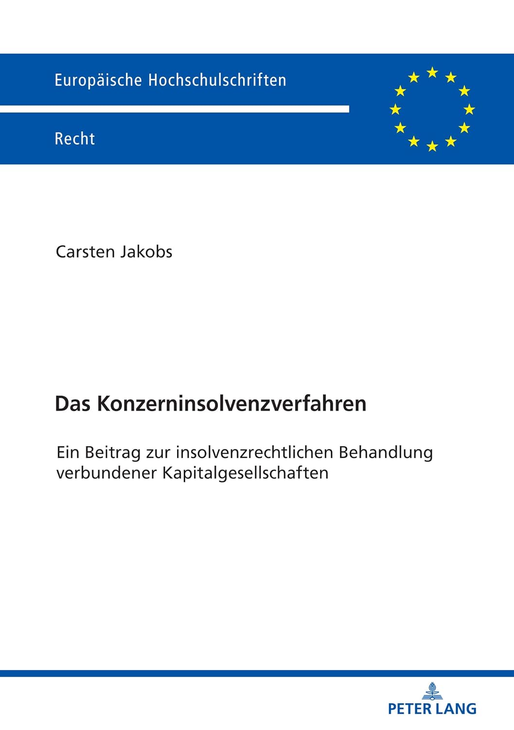 capítulo por capítulo baixar Das Konzerninsolvenzverfahren: Ein Beitrag zur insolvenzrechtlichen Behandlung verbundener Kapitalgesellschaften (Europäische Hochschulschriften Recht 6074) (German Edition)